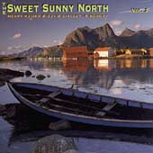 The Sweet Sunny North, Vol. 2