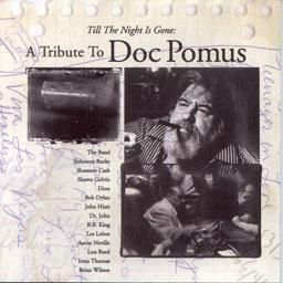 TILL THE NIGHT IS GONE : A TRIBUTE TO DOC POMUS