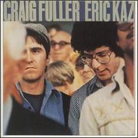 Claig Fuller-Eric Kaz