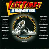 FAST TIMES AT RIDGEMONT HIGH Music From The Motion Picture