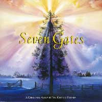 SEVEN GATES `@A CHRISTMAS ALBUM BY BEN KEITH & FRIENDS